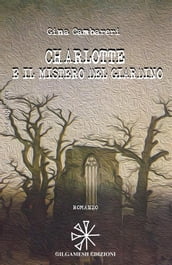 CHARLOTTE e il mistero del giardino