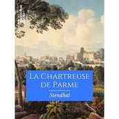 LA CHARTREUSE DE PARME (STENDHAL)