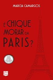 É CHIQUE MORAR EM PARIS?