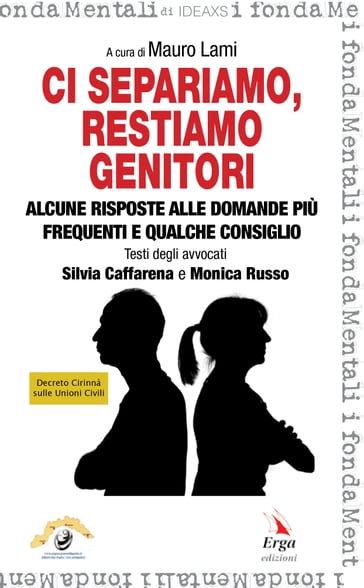 CI SEPARIAMO, RESTIAMO GENITORI - Mauro Lami - Monica Russo - Silvia Caffarena