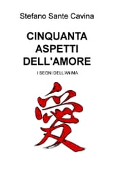 CINQUANTA ASPETTI DELL AMORE