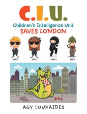 C.I.U. Children s Intelligence Unit Saves London