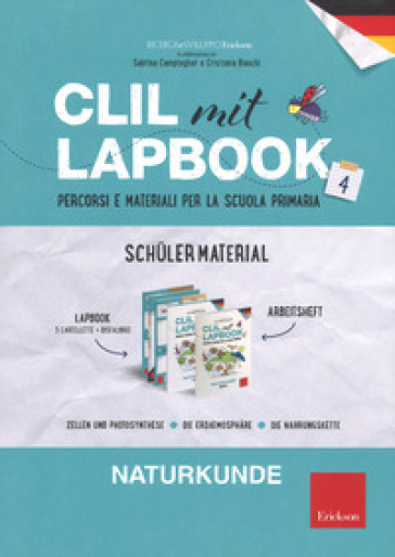 CLIL mit lapbook. Naturkunde. Quarta. Schüler material - Sabrina Campregher - Claudia Bianchi