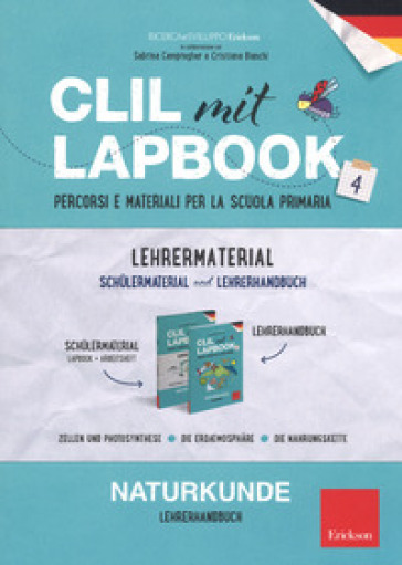 CLIL mit lapbook. Naturkunde. Quarta. Lehrer material - Claudia Bianchi - Sabrina Campregher