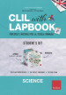 CLIL with lapbook. Science. Quarta. Student s kit
