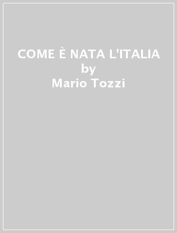 COME È NATA L'ITALIA - Mario Tozzi