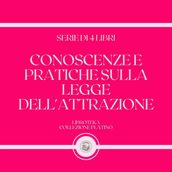 CONOSCENZE E PRATICHE SULLA LEGGE DELL