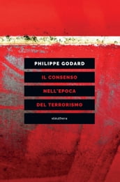 IL CONSENSO NELL EPOCA DEL TERRORISMO