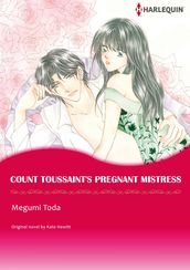 COUNT TOUSSAINT S PREGNANT MISTRESS (Harlequin Comics)