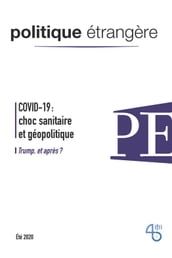 COVID-19 : choc sanitaire et géopolitique