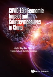 COVID-19 s Economic Impact and Countermeasures in China