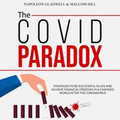 COVID PARADOX, THE