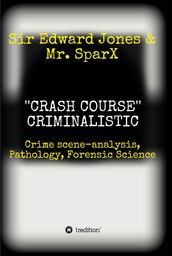   CRASH COURSE   Criminalistic