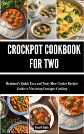 CROCKPOT COOKBOOK FOR TWO