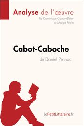 Cabot-Caboche de Daniel Pennac (Analyse de l oeuvre)