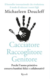 Cacciatore raccoglitore genitore