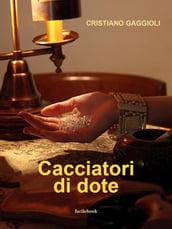 Cacciatori di dote