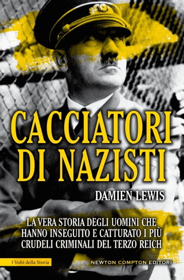 Cacciatori di nazisti - Damien Lewis