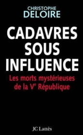 Cadavres sous influence