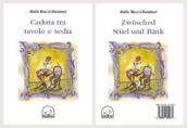 Caduta tra tavolo e sedia-Zwusched Stuehl und Bank