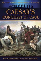 Caesar s Conquest of Gaul