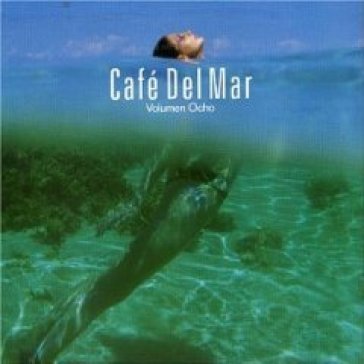 Cafe' del mar vol. 8