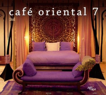 Cafe oriental vol.7 - AA.VV. Artisti Vari