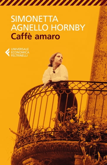 Caffè amaro - Simonetta Agnello Hornby