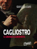 Cagliostro. Il grande illusionista