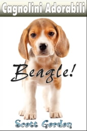 Cagnolini Adorabili: I Beagle