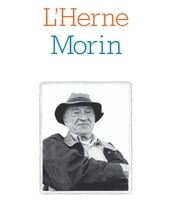 Cahier de L Herne N°114 : Edgar Morin