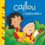 Caillou L explorateur