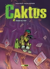 Caktus - Tome 02