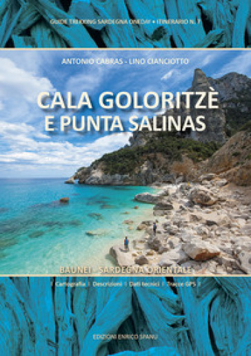 Cala Goloritzè e Punta Salinas - Lino Cianciotto - Antonio Cabras