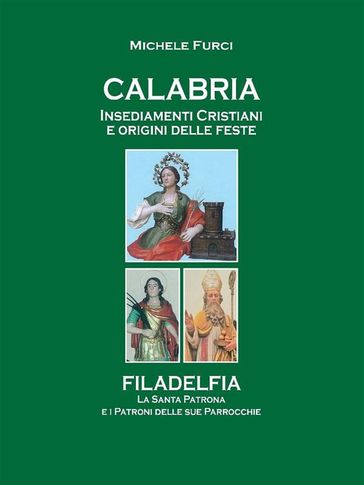Calabria Insediamenti Cristiani e Origini delle Feste - Michele Furci