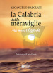 La Calabria delle meraviglie tra miti e leggende