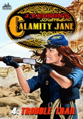 Calamity Jane 4: Trouble Trail