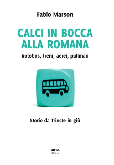 Calci in bocca alla romana - Fabio Marson