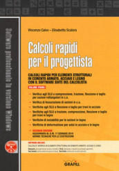 Calcoli rapidi per il progettista. Con software. 1.