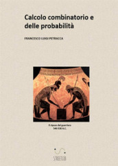 Calcolo combinatorio e delle probabilità