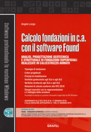 Calcolo fondazioni in c.a. con il software Found. Con software - Angelo Longo