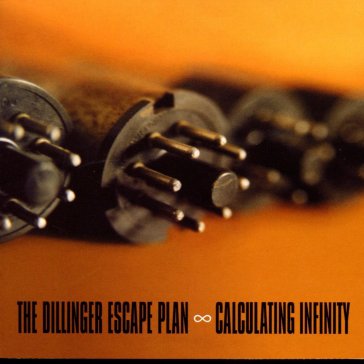 Calculating infinity - The Dillinger Escape Plan