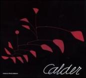 Calder. Scultore dell aria. Catalogo della mostra (Roma, 23 ottobre 2009-14 febbraio 2010). Ediz. illustrata