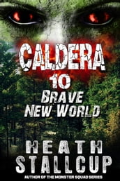 Caldera 10: Brave New World