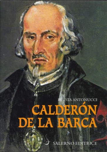 Calderon de la Barca - Fausta Antonucci