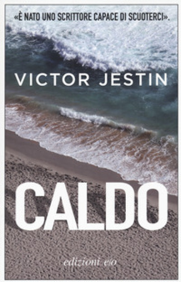 Caldo - Victor Jestin