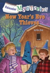 Calendar Mysteries #13: New Year s Eve Thieves