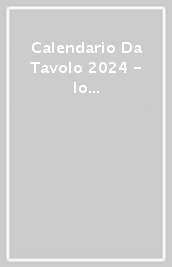 Calendario Da Tavolo 2024 - Io E Te Faremo Grandi Cose