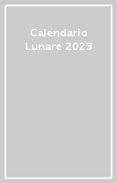 Calendario Lunare 2023