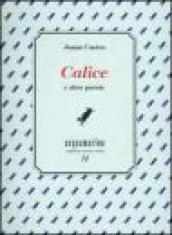 Calice e altre poesie